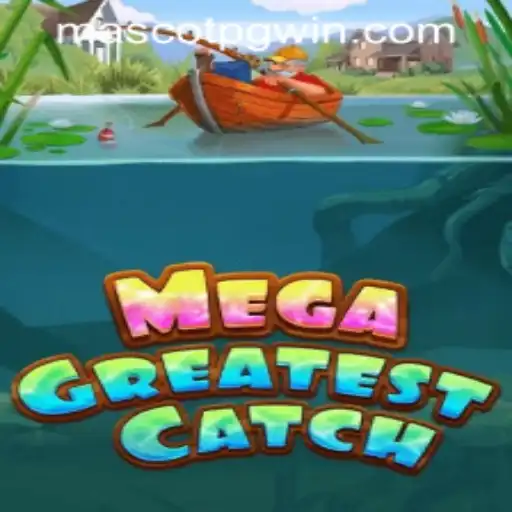 Exploring the Thrills of MegaGreatestCatch: A Dive into Adventure
